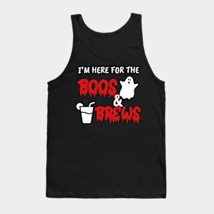 Funny gifts for halloween i'm here for the boos and brews Tank Top